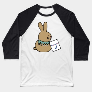 Funny Bunny with Vaccinated Sign Baseball T-Shirt